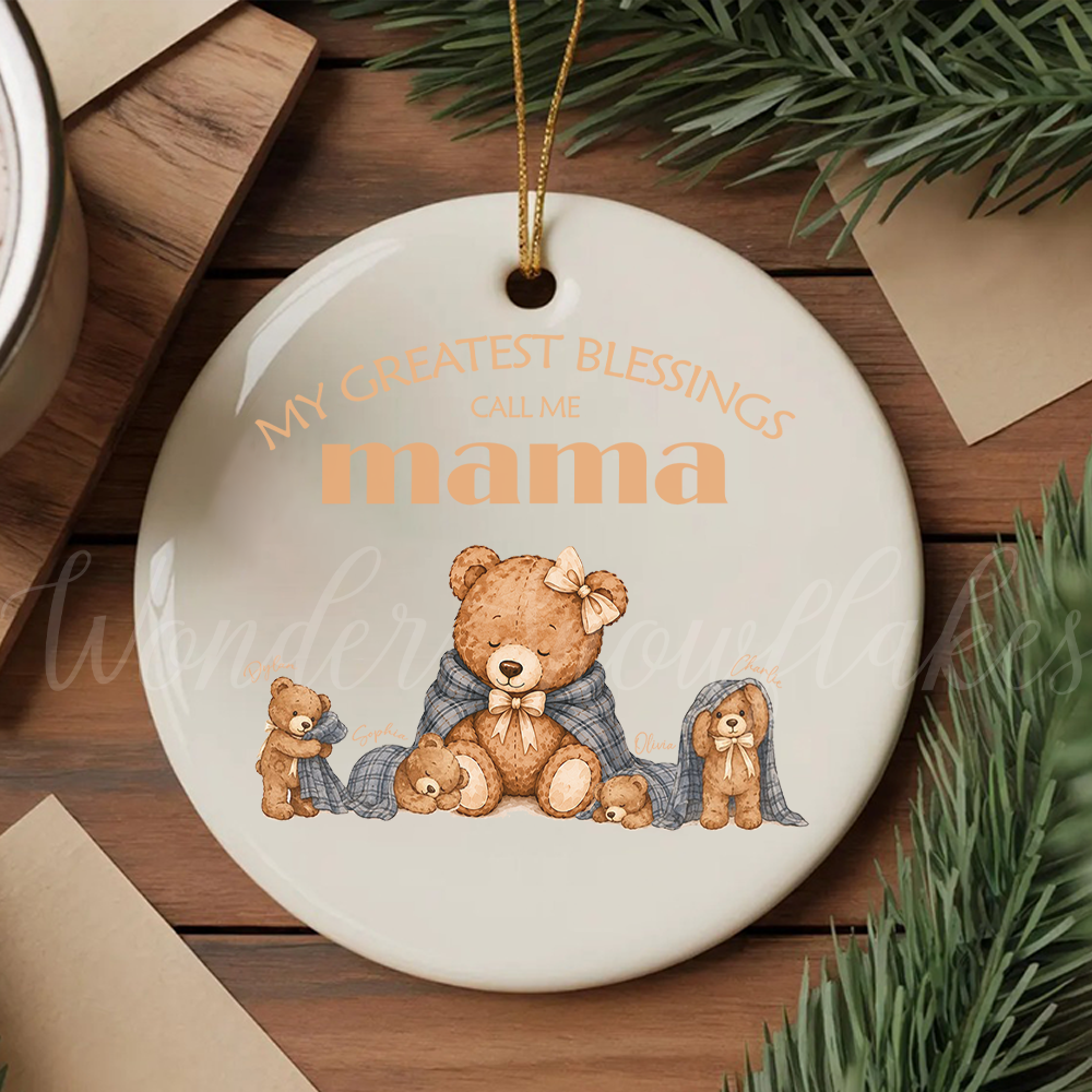 Personalized "My Greatest Blessings" Mama Bear Ornament – Custom Mother's Keepsake